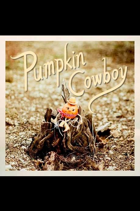   He’s a cowboy and a pumpkin!  The ballad of the brave and gentle Pumpkin Cowboy who must protect his cattle from the devilish Cowboy Cat.  